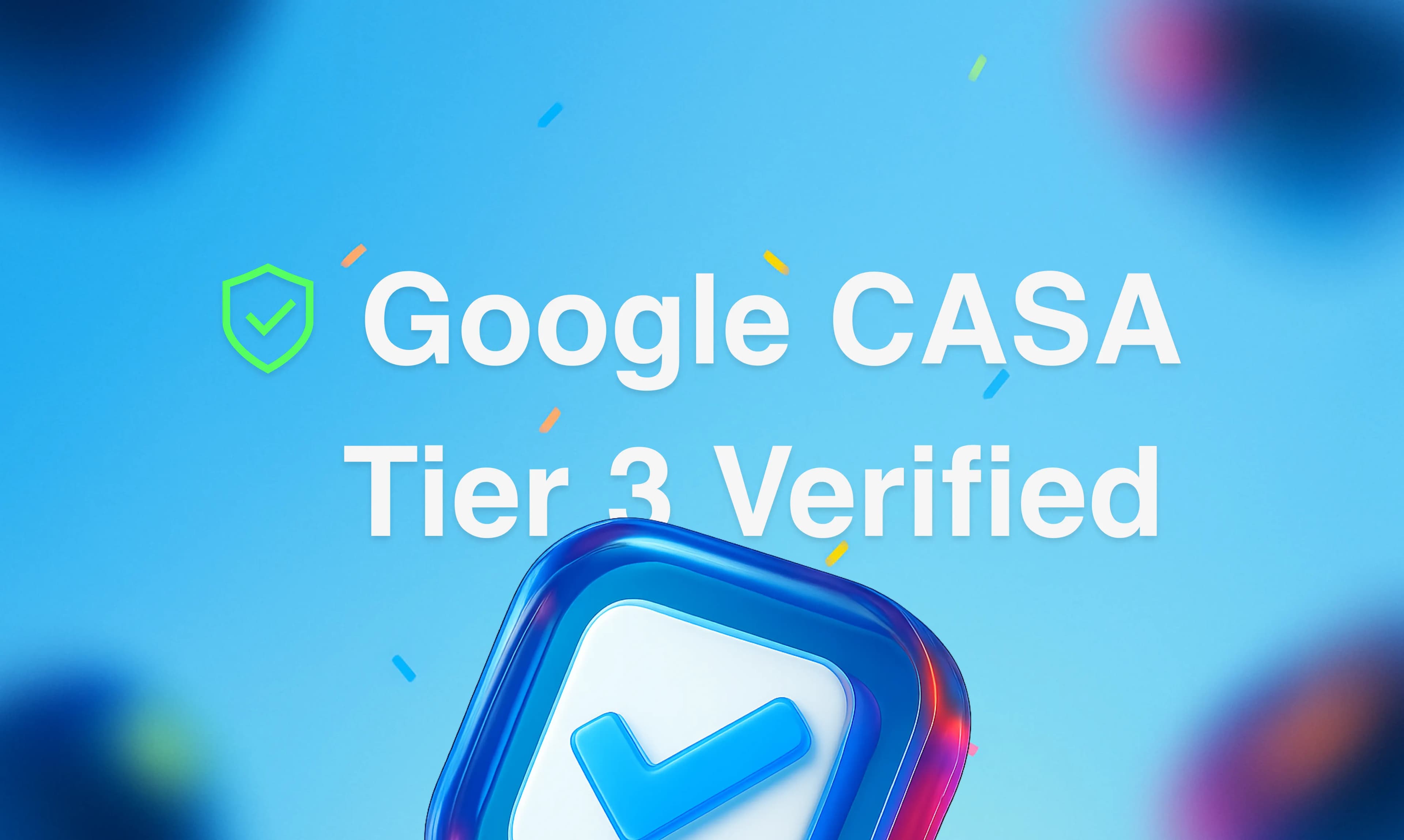 Filo Is Now Officially Google CASA Tier 3 Verified